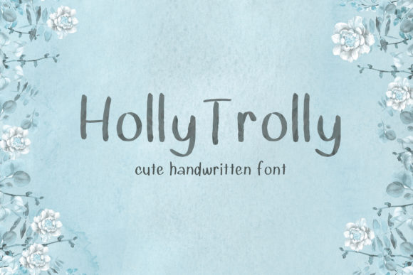 Holly Trolly Font: A Handwritten Script That Elevates Campaigns