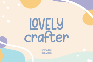 Why Marketers Love the Lovely Crafter Font